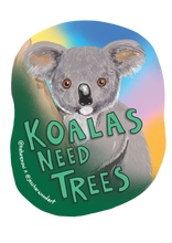 Load image into Gallery viewer, Koalas Need Trees T-shirt [PRE-ORDER]

